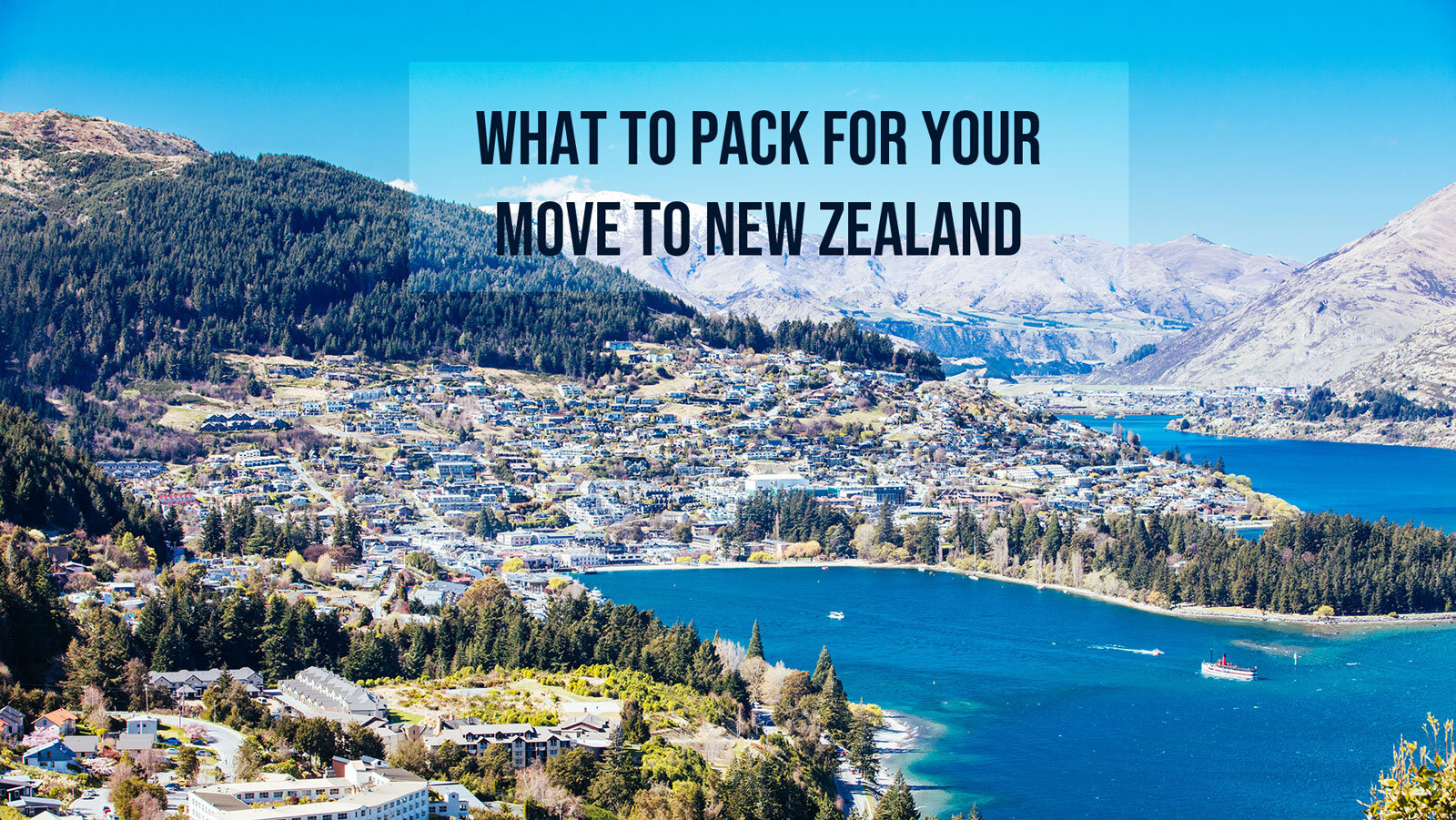 How to Pack for your move from the US to New Zealand