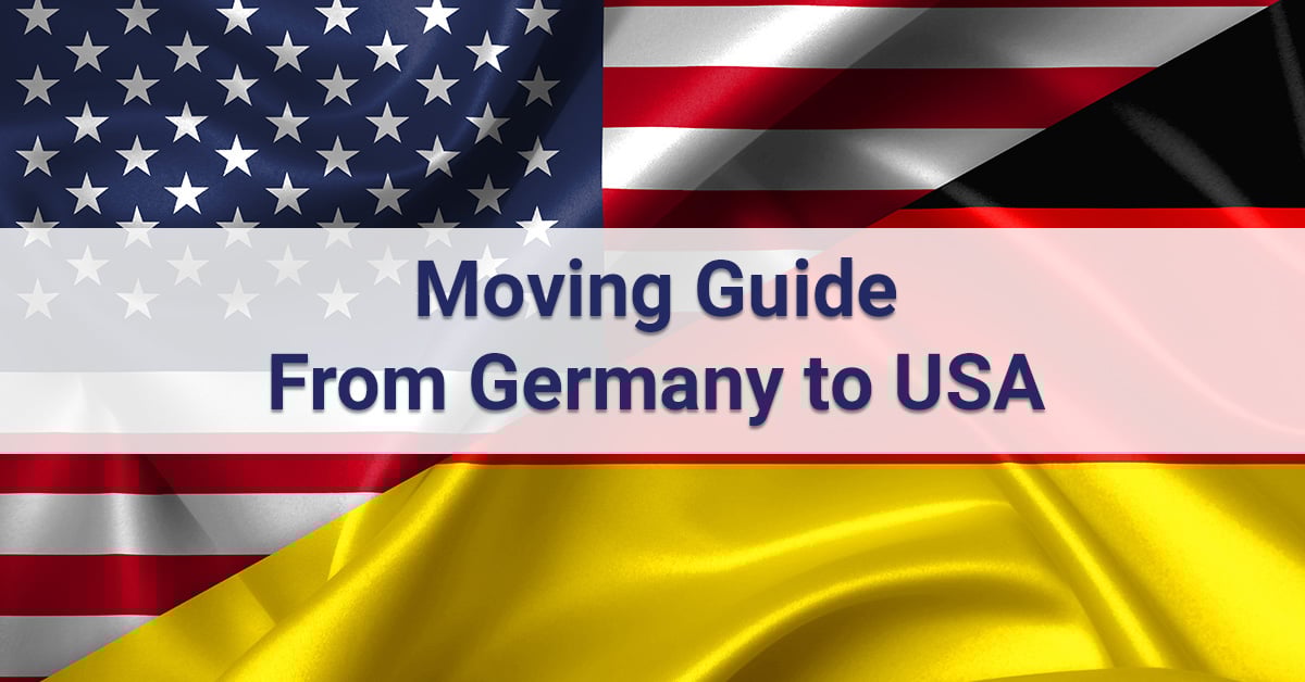 Moving Guide from Germany to USA