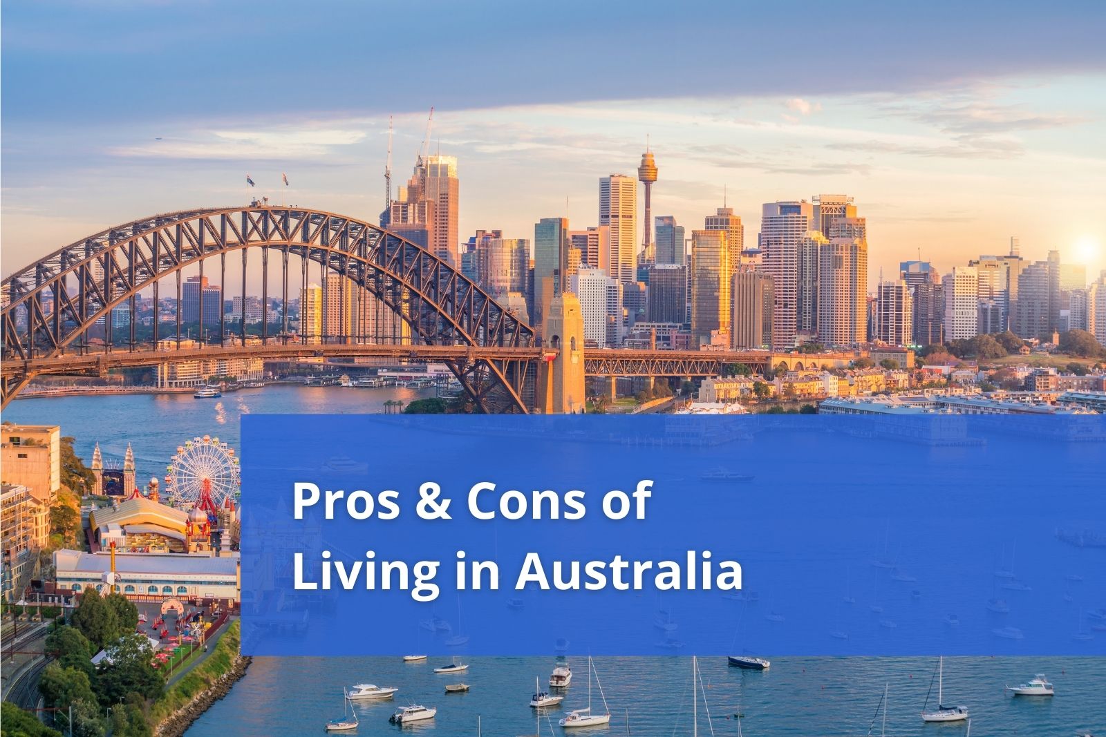 Pros & Cons of Living in Australia, Sydney Skyline
