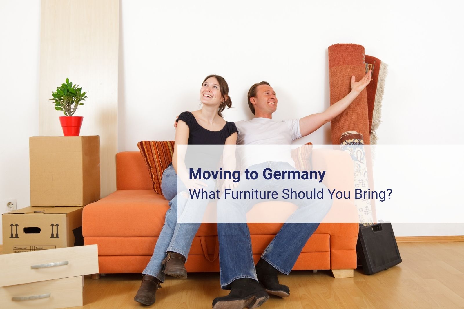 couple enjoys their new home in Germany after moving their furniture